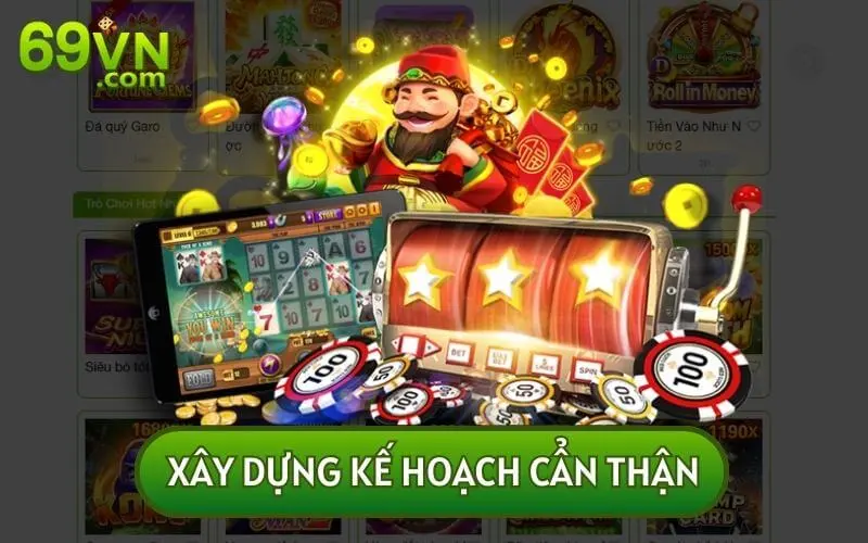 Hãy xây dựng cho mình một kế hoạch quay hũ hiệu quả trên các dòng và hàng