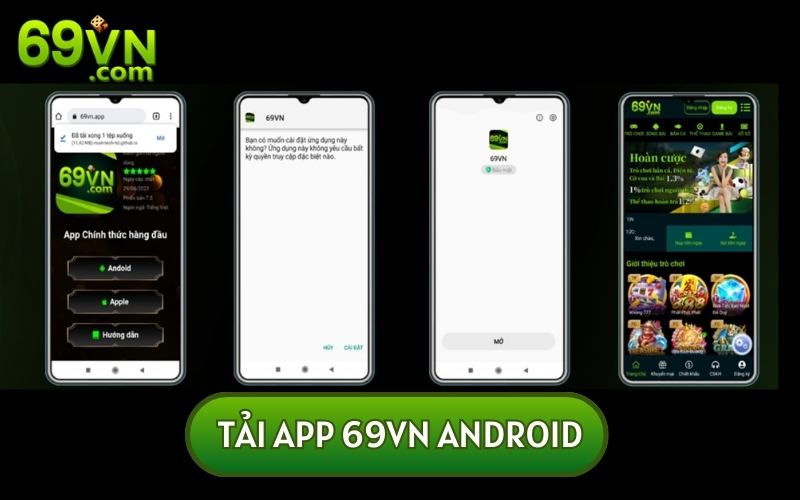 Các bước tải ứng dụng 69VN trên hệ điều hành Android sẽ phức tạp hơn so với IOS