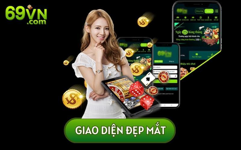 Giao diện của 69VN được đánh giá rất cao về bố cục và thiết kế