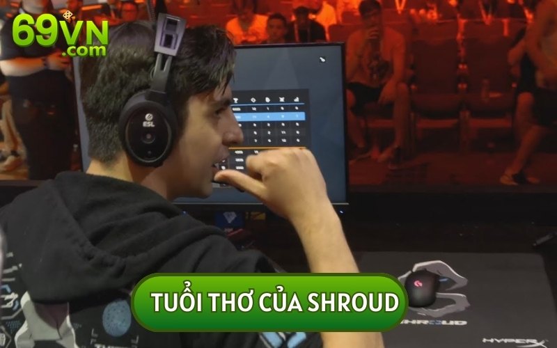 Shroud chứa đựng tình yêu đối với game và được coi là BET ESPORTS COUNTER STRIKE