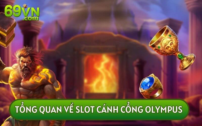 CÁNH CỔNG OLYMPUS hiện vẫn giữ được sức hút mạnh mẽ với cộng đồng bet thủ