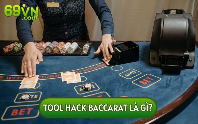 TOOL HACK BACCARAT là phần mềm có thuật toán AI để xác định kết quả