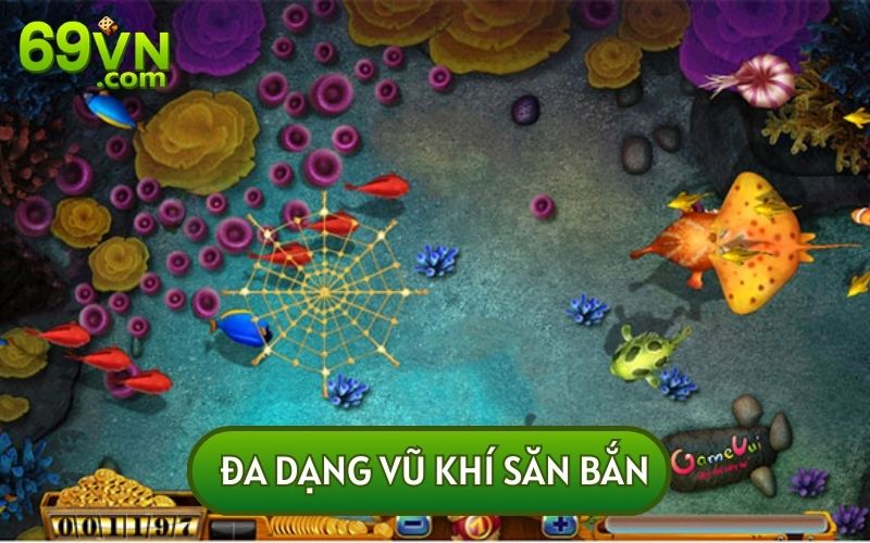 Vũ khí trong game Bắn cá luôn được nâng cấp và cải tiến mỗi ngày