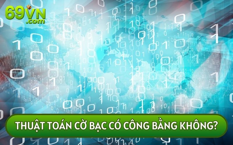 Tùy thuộc vào từng nhà cái, THUẬT TOÁN CỜ BẠC ONLINE có thể bị thay đổi