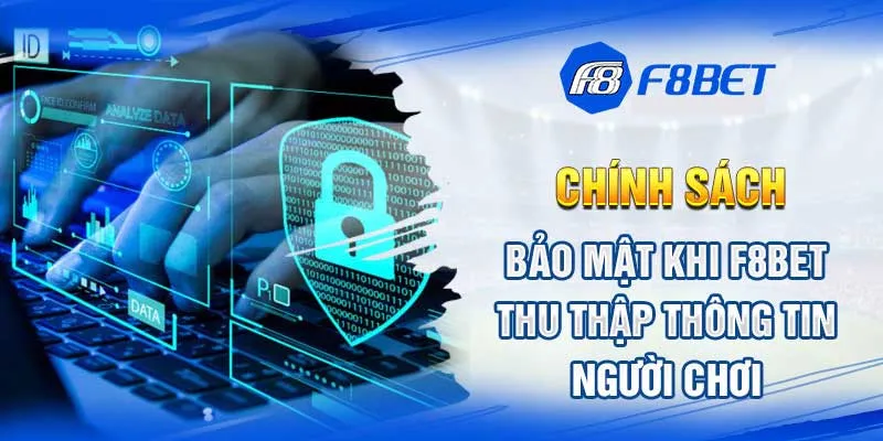 Cách thức hoạt động của chính sách bảo mật F8BET