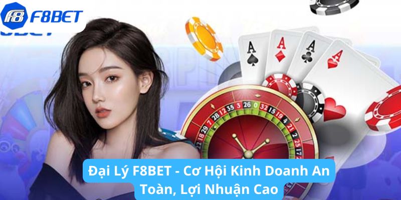 Các bước đăng ký làm đại lý F8BET